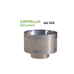 CAPPELLO CIRCOLARE AX 316 L Ø 80 (FIG. 17)