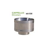 CAPPELLO CIRCOLARE AX 316 L Ø 100